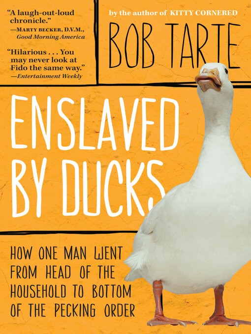 Title details for Enslaved by Ducks by Bob Tarte - Available
